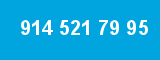 914 521 79 95